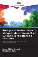 Rôle possible des niveaux sériques de vitamine D et C3 dans la résistance à l'insuline 6206856968 Book Cover