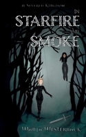 In Starfire and Smoke 9528095100 Book Cover