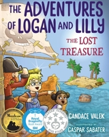 The Adventures of Logan Lilly and the Lost Treasure 1734319593 Book Cover