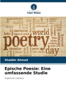 Epische Poesie: Eine umfassende Studie (German Edition) 6209511813 Book Cover