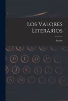 Los Valores Literarios 1018965467 Book Cover