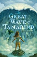 The Great Wave of Tamarind 0312380313 Book Cover