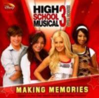 High School Musical 3: Making Memories 1423112040 Book Cover