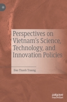 Perspectives on Vietnam's Science, Technology, and Innovation Policies 981150573X Book Cover