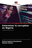 Exterminer la corruption au Nigeria 620408691X Book Cover