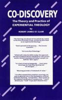 Co-Discovery: The Theory and Practice of Experiential Theology 0941037258 Book Cover