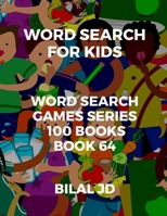 word search for kids: all ages puzzles, brain games, word scramble, Sudoku, mazes, mandalas, coloring book, workbook, activity book, (8.5x 11), large print, search & find, boosting entertainment, educ 1697512690 Book Cover
