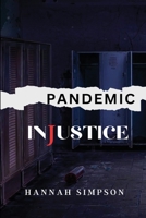 pandemic injustice 1805263692 Book Cover