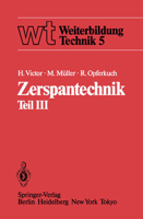 Zerspantechnik: Teil III: Schleifen, Honen, Verzahnverfahren, Zerspankennwerte, Wirtschaftlichkeit 3540135375 Book Cover