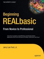 Beginning REALbasic: From Novice to Professional (Expert's Voice) 159059634X Book Cover