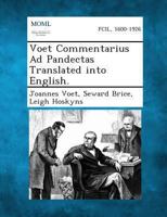 Voet Commentarius Ad Pandectas Translated Into English. 1289345929 Book Cover