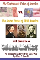 Confederate Union Victory 0997226870 Book Cover