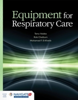 Equipment for Respiratory Care 1449652832 Book Cover