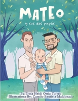 Mateo y sus dos papás B0C7J4Y7NG Book Cover