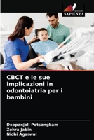 CBCT e le sue implicazioni in odontoiatria per i bambini 6204074687 Book Cover