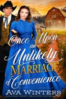 Once upon an Unlikely Marriage of Convenience: A Western Historical Romance Book B09PJY3BND Book Cover