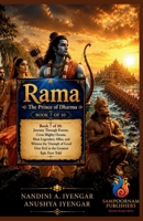 Rama: The Prince of Dharma: Book 7 of 10: Journey Through Forests, Cross Mighty Oceans, Meet Legendary Allies, and Witness the Triumph of Good Over ... Harmony, Peace & Prosperity in Your Life) B0H6WQ3G74 Book Cover