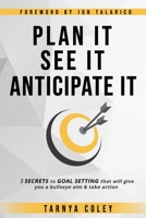 Plan it. See it. Anticipate it 1739192176 Book Cover