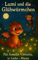 Lumi und die Glühwürmchen (German Edition) B0FD46YS6D Book Cover