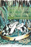 Strange Things Happen in Fairy Tale Bogs : Poetry, Prose, and Pondering 1728804140 Book Cover