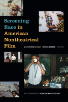 Screening Race in American Nontheatrical Film 1478004762 Book Cover