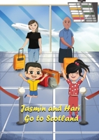Jasmin and Hari Go to Scotland 1739518276 Book Cover