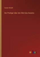 Der Prediger über den Wert des Daseins 3368483846 Book Cover