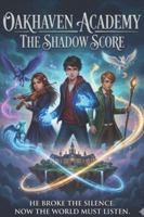 Ryker's Adventures at Oak Haven: Ryker and the Shadow Score B0G4G2G365 Book Cover