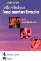 The Nurse's Handbook of Complementary Therapies (2nd Edition)