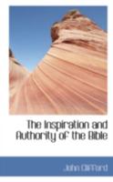 The Inspiration and Authority of the Bible 1104311496 Book Cover