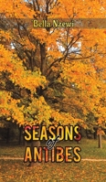 Seasons of Antibes 1398447080 Book Cover