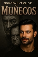 MUÑECOS: La cara de un asesino B0CGG9GLDH Book Cover