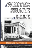 A Whiter Shade of Pale 1952727073 Book Cover