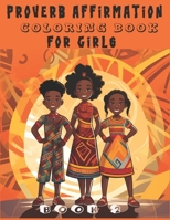 Proverb Affirmation Coloring Book for Girls: Book 2 B0CFD1636G Book Cover