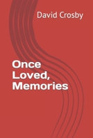 Once Loved, Memories B0CKDBFZTL Book Cover