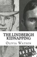The Lindbergh Kidnapping 1542635772 Book Cover
