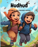 Hud Hud: Islamic Coloring Book for Kids with Prompts B0CJXGXBF2 Book Cover