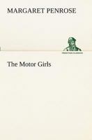 The Motor Girls; or, The Mystery of the Road 1516943392 Book Cover