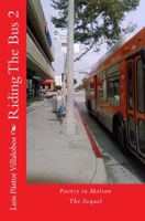 Riding The Bus 2: The Sequel 1484836898 Book Cover