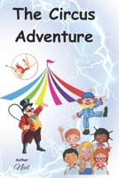 The Circus Adventure B0CLZDBTYZ Book Cover