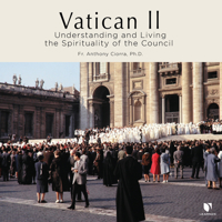 Vatican II: Understanding and Living the Spirituality of the Council 1666528307 Book Cover