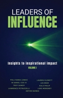 Leaders of Influence: Insights to inspirational impact 1923008617 Book Cover