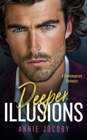 Deeper Illusions 1490502408 Book Cover