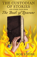 The Custodian of Stories and Other Tales from The Book of Reasons 1786455528 Book Cover