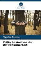 Kritische Analyse der Umweltsicherheit (German Edition) 6208893135 Book Cover