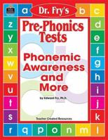 Pre-Phonics Tests by Dr. Fry 1576906671 Book Cover