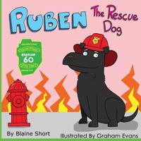 Reuben the Rescue Dog 1539101576 Book Cover