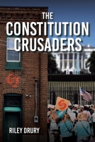 The Constitution Crusaders B0B6QKW3XQ Book Cover