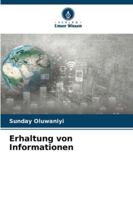 Erhaltung von Informationen (German Edition) 6209315097 Book Cover