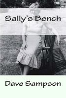 Sally's Bench 1482381842 Book Cover